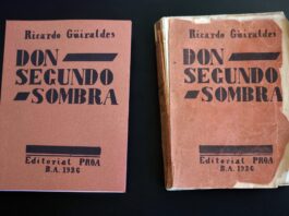 Edición facsimilar: “Don Segundo Sombra”, como lo leía un lector de hace un siglo